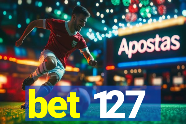 bet 127